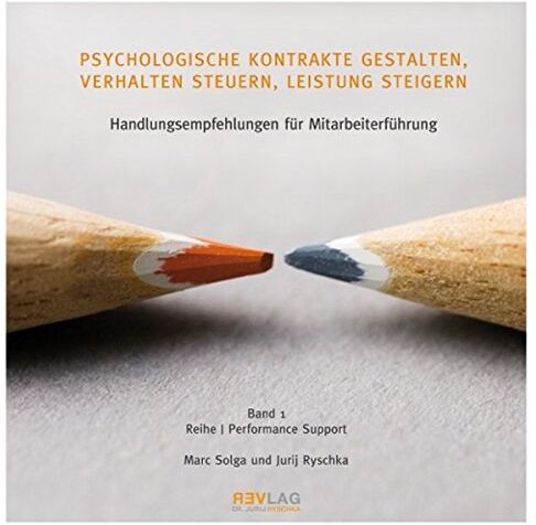 Jurij Ryschka - Psychologische Kontrakte gestalten, Verhalten steuern, Leistung steigern: Handlungsempfehlungen für Mitarbeiterführung (Performance Support) - Preis vom 07.10.2026 11:45:10 h