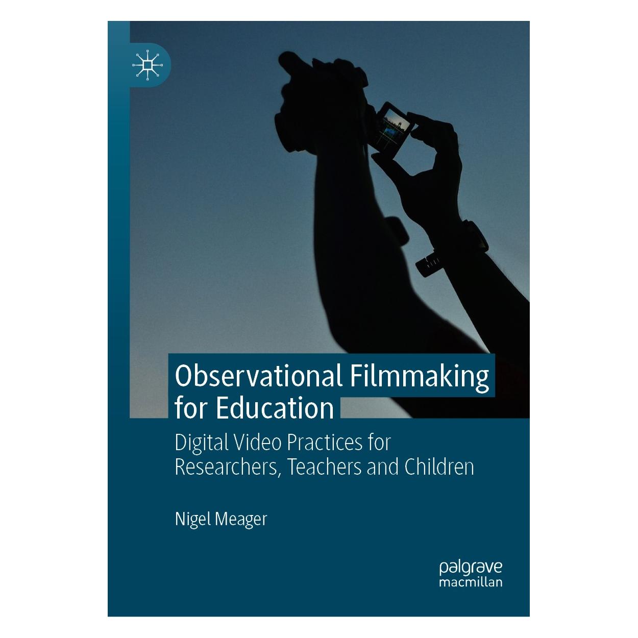 Springer Observational Filmmaking for Education (Englisch, Hardcover, Nigel Meager) (9783319906256)