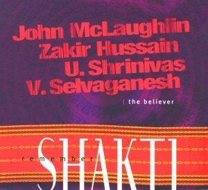 John McLaughlin - Remember Shakti-the Believer - Preis vom 09.10.2026 07:28:09 h