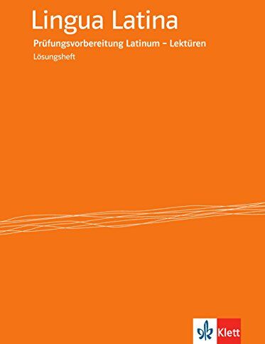 Söllner, Maria Anna - Lingua Latina - Lösungsheft - Prüfungsvorbereitung Latinum - Lektüren - Preis vom 19.10.2026 19:33:35 h