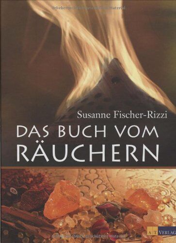 Susanne Fischer-Rizzi - Das Buch vom Räuchern - Preis vom 17.10.2026 19:25:27 h