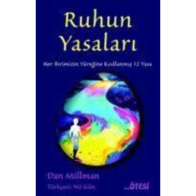 Ruhun Yasalari, Taschenbuch von Dan Millman, Ötesi Yayinlari, 978-975-94527-2-8