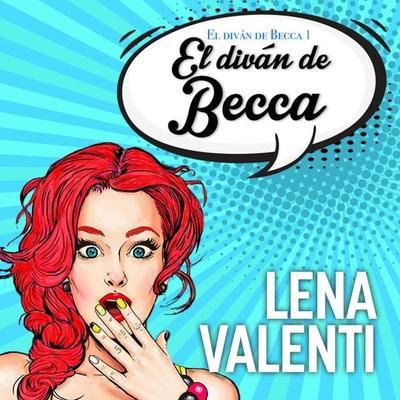 El diván de Becca - Lena Valenti, Audio, 9789180569521