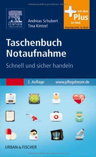Andreas Schubert - Taschenbuch Notaufnahme: Schnell und sicher handeln - mit www.pflegeheute.de-Zugang - Preis vom 09.10.2026 07:28:09 h