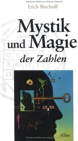 Erich Bischoff - Mystik und Magie der Zahlen. Das Standardwerk über die Doppelnatur der Zahlen - Preis vom 11.10.2026 03:10:56 h