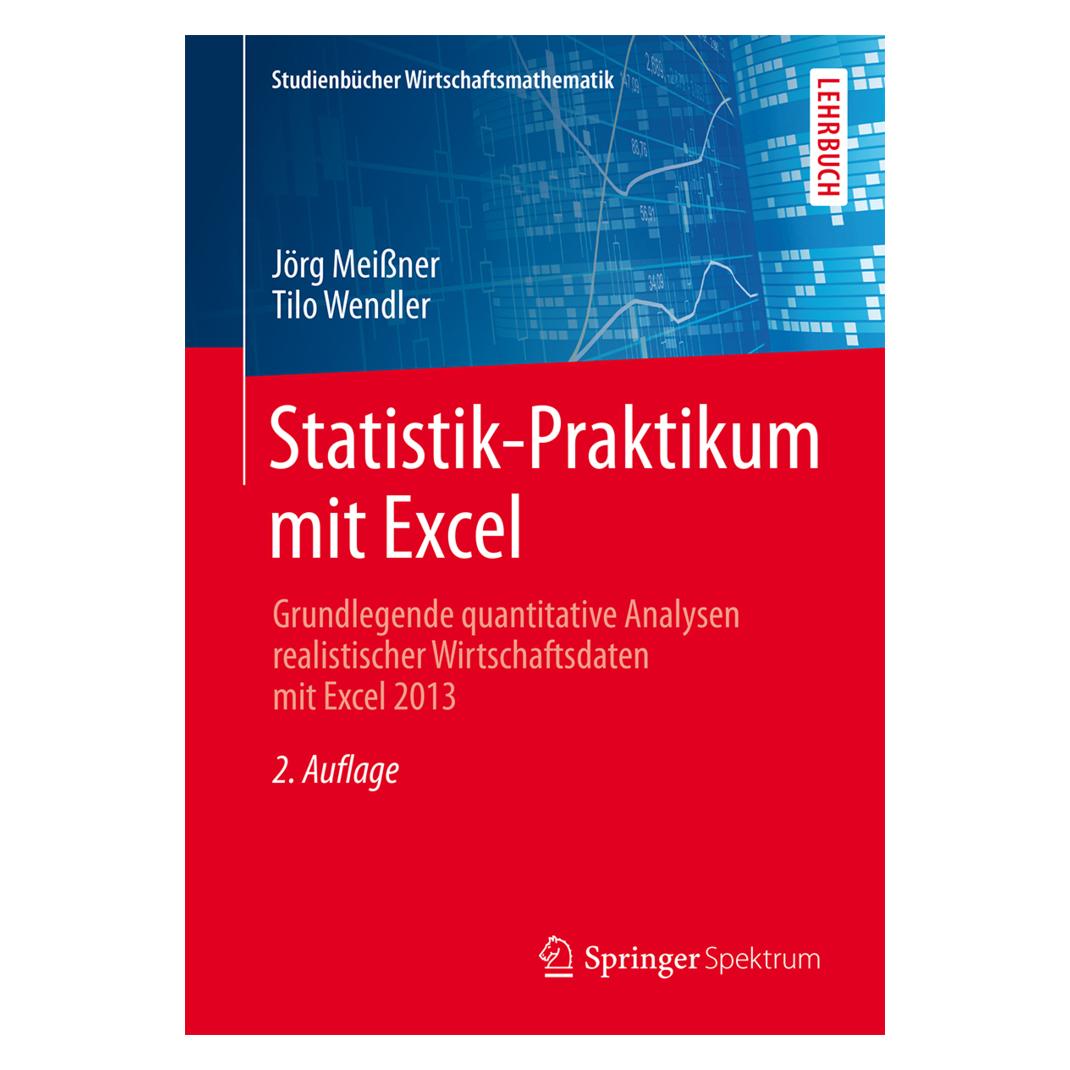 Vieweg & Teubner Statistik-Praktikum mit Excel (Deutsch, Softcover, Jörg Meissner, Tilo Wendler) (7742840)