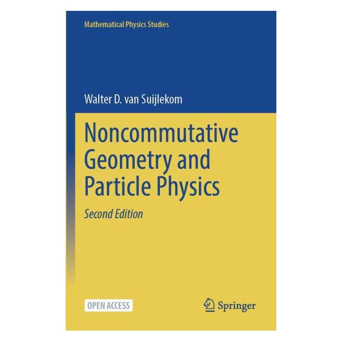 Springer van Suijlekom:Noncommutative Geometry a (Englisch, Softcover, Walter D. van Suijlekom) (67762096)