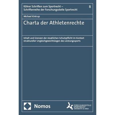 Charta der Athletenrechte, Gebundene Ausgabe von Michael Kintrup, Nomos, 978-3-7560-0158-3
