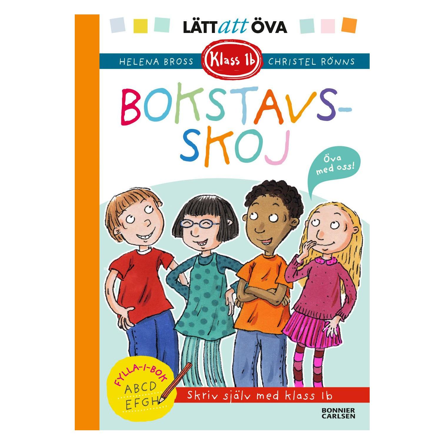 Bonnier Klass 1b. Bokstavsskoj (Schwedisch) (9789178034734)