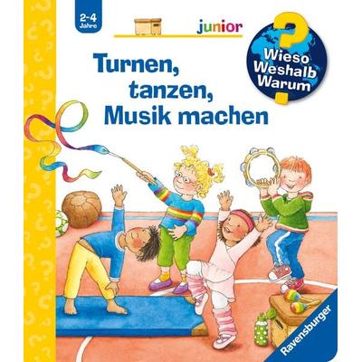 Wieso? Weshalb? Warum? junior, Band 71 - Turnen, tanzen, Musik machen, Gebundene Ausgabe von Constanza Droop, Ravensburger Verlag GmbH