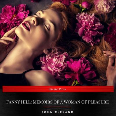 Fanny Hill: Memoirs of a Woman of Pleasure - John Cleland, Audio, 9782291040781