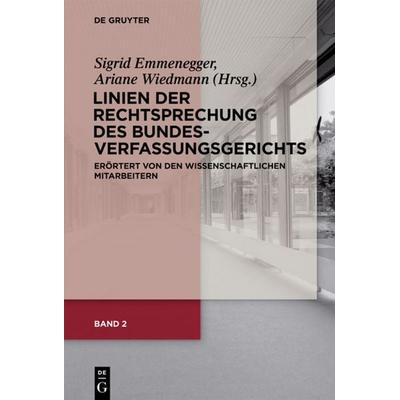Band 2: Linien der Rechtsprechung des Bundesverfassungsgerichts - erörtert von den wissenschaftlichen Mitarbeiterinnen und Mitarbeitern., Gebundene