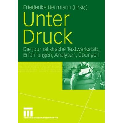 Unter Druck, Taschenbuch von Friederike Herrmann, VS Verlag für Sozialwissenschaften, 978-3-531-14223-4