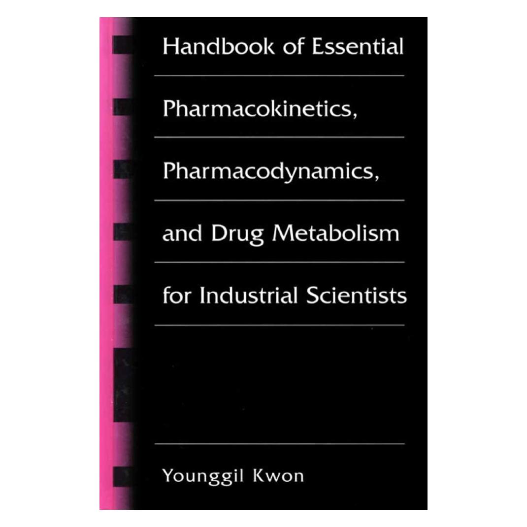 Springer Handbook of Essential Pharmacokinetics, Pharmacodynamics and Drug Metabolism for Industrial Scientis (Englisch, Softcover, Younggil Kwon) (55531548)