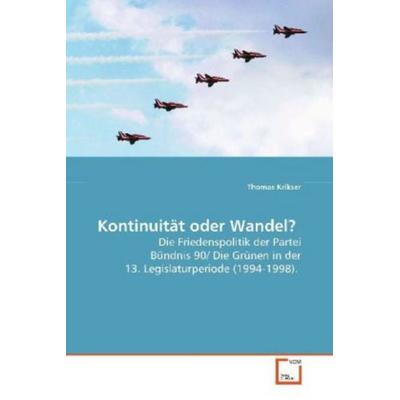 Krikser Thomas: Kontinuität oder Wandel?, Taschenbuch von Thomas Krikser, VDM, 978-3-639-09832-7