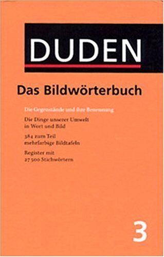 Der Duden, 12 Bde., Bd.3, Duden Bildwörterbuch der deutschen Sprache: 3 - Das Bildwo>Rterbuch - Preis vom 02.10.2026 23:42:20 h