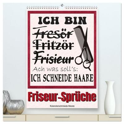 Friseur-Sprüche (hochwertiger Premium Wandkalender 2026 DIN A2 hoch), Kunstdruck in Hochglanz