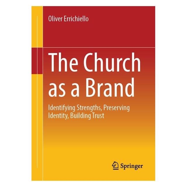 Springer The Church as a Brand (Englisch, Hardcover, Oliver Errichiello) (68666101)