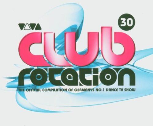 Various - Viva Club Rotation Vol.30 - Preis vom 11.10.2026 23:13:37 h