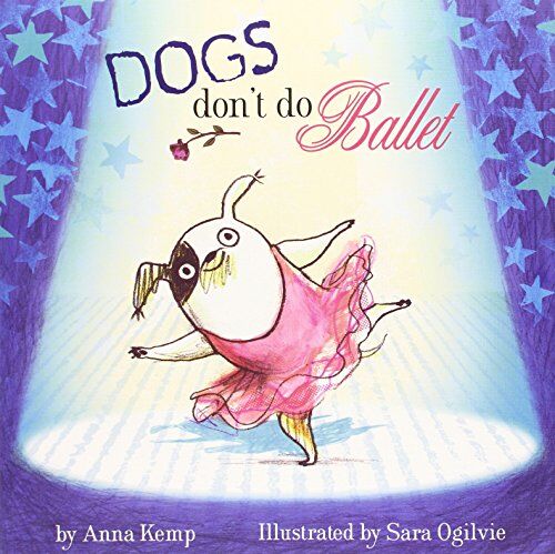 Anna Kemp - Dogs Don't Do Ballet - Preis vom 17.10.2026 19:25:27 h