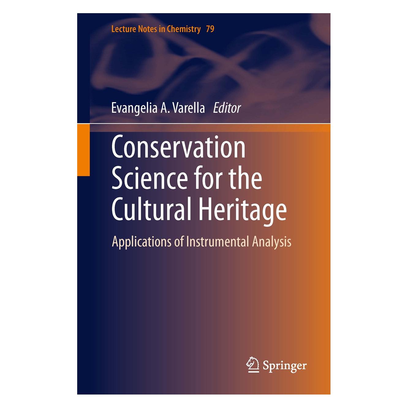 Springer Conservation Science for the Cultural H (Englisch, Hardcover, Evangelia A. Varella) (9783642309847)
