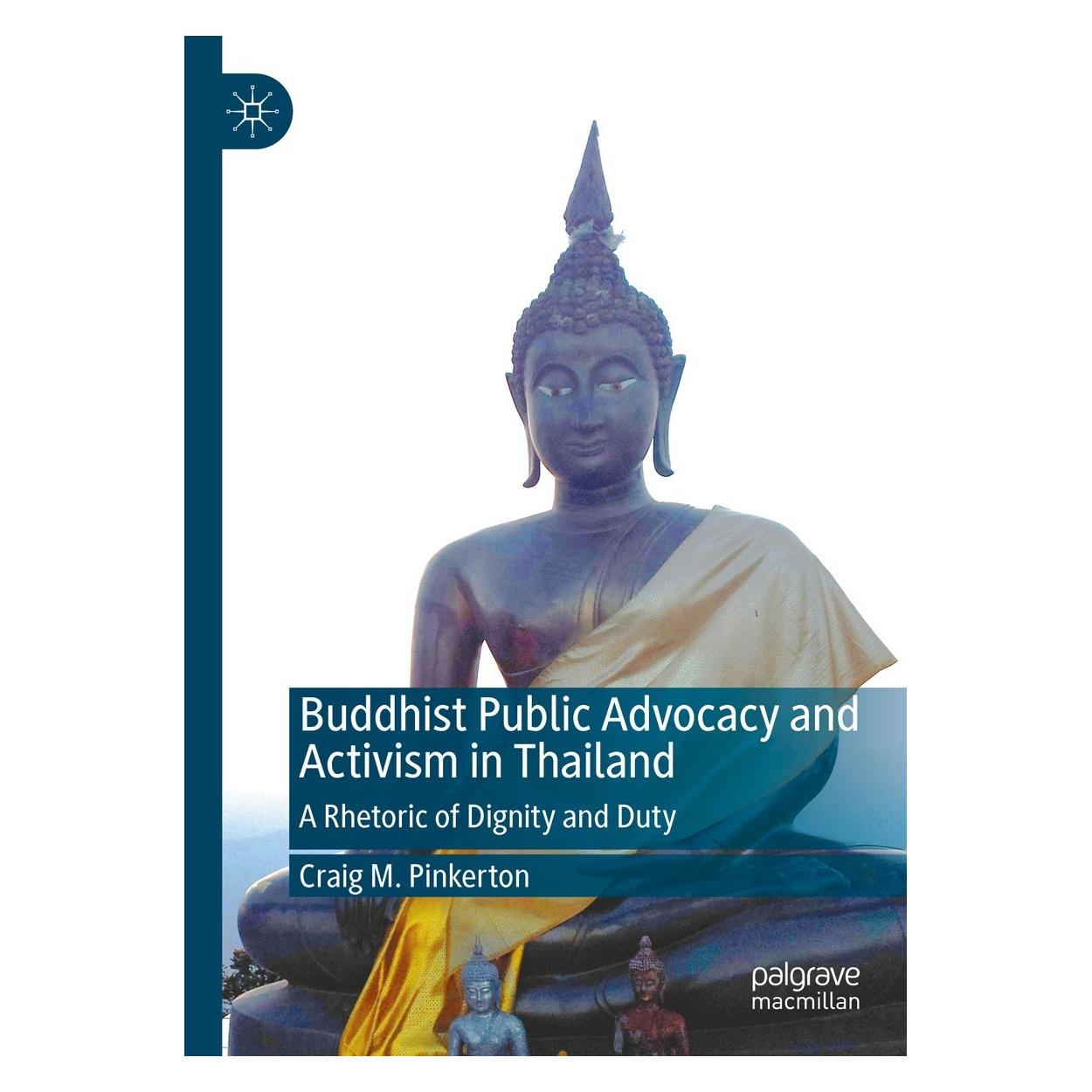 Springer Buddhist Public Advocacy and Activism in Thailand (Englisch, Hardcover, Craig M. Pinkerton) (9783031509223)