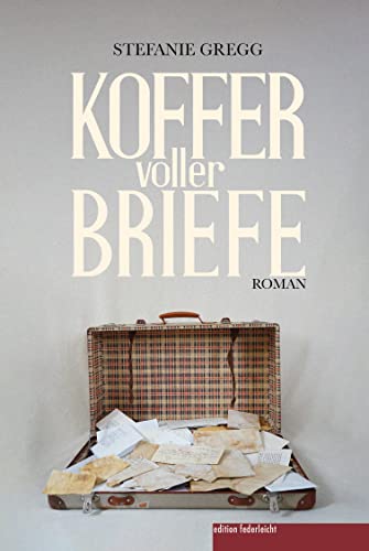 Stefanie Gregg - Koffer voller Briefe - Preis vom 13.10.2026 11:25:28 h