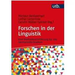 Forschen in der Linguistik, Fachbücher von Carolin Müller-Spitzer, Michael Beisswenger, Lothar Lemnitzer