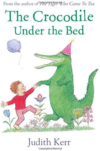 Judith Kerr - The Crocodile Under the Bed - Preis vom 02.10.2026 23:42:20 h