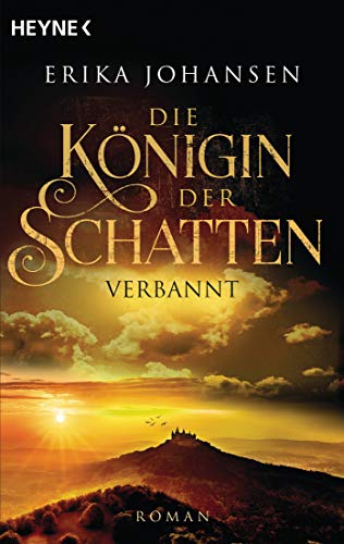 Erika Johansen - Die Königin der Schatten - Verbannt: Roman (Erika Johansen, Band 3) - Preis vom 11.10.2026 15:43:13 h