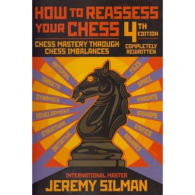 How to Reassess Your Chess, Taschenbuch von Jeremy Silman, Gazelle Books, 978-1-890085-13-1