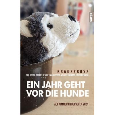 Auf Nimmerwiedersehen 2024, Paperback von Brauseboys,Heiko Werning,Volker Surmann,Frank Sorge,Robert Rescue, Satyr, 978-3-910775-25-1