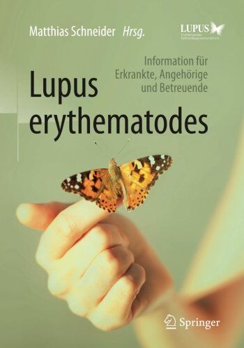 Matthias Schneider - Lupus erythematodes: Information für Erkrankte, Angehörige und Betreuende - Preis vom 02.10.2026 23:42:20 h