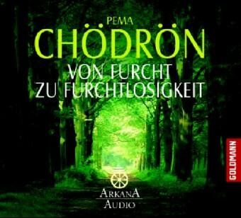 Pema Chödrön - Von Furcht zu Furchtlosigkeit - Preis vom 09.10.2026 07:28:09 h