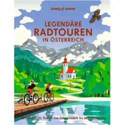 LP BiB Legendäre Radtouren in Ãster, Reisebücher von Anita Arneitz, Franziska Consolati, Oliver Andorfer