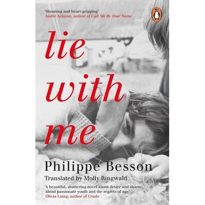 Lie With Me, Taschenbuch von Philippe Besson, Penguin Books Ltd, 978-0-241-98709-4
