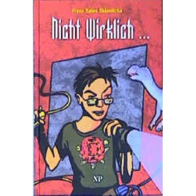 Nicht wirklich..., Gebundene Ausgabe von Fraz Sales Sklenitzka, Residenz Verlag, 978-3-85326-247-4