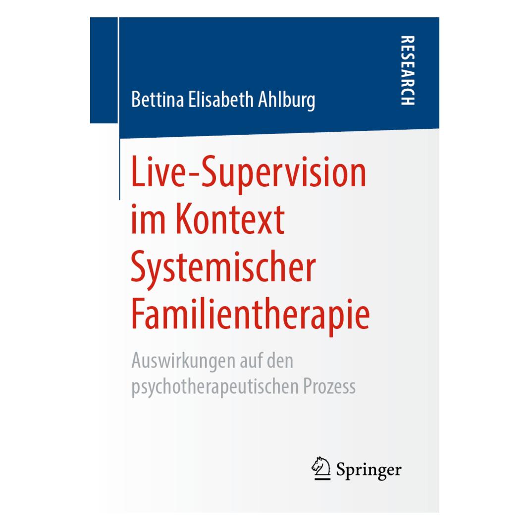 Springer Ahlburg:Live-Supervision im Kontext Sys (Deutsch, Softcover, Bettina Elisabeth Ahlburg) (41257776)
