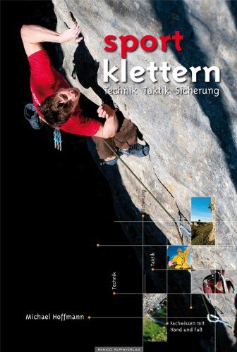 Michael Hoffmann - Lehrbuch Sportklettern: Technik - Taktik - Sicherung - Preis vom 30.09.2026 09:01:18 h