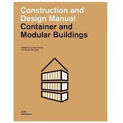 Container and Modular Buildings, Fachbücher von Cornelia Dörries, Sarah Zahradnik