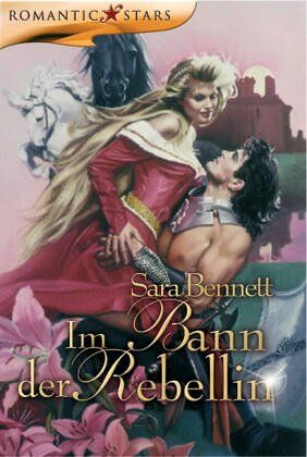 Sara Bennett - Im Bann der Rebellin. - Preis vom 09.10.2026 07:28:09 h