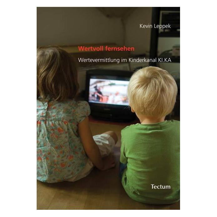 Tectum Wertvoll fernsehen (Deutsch, Kevin Leppek, 2010) (55394826)
