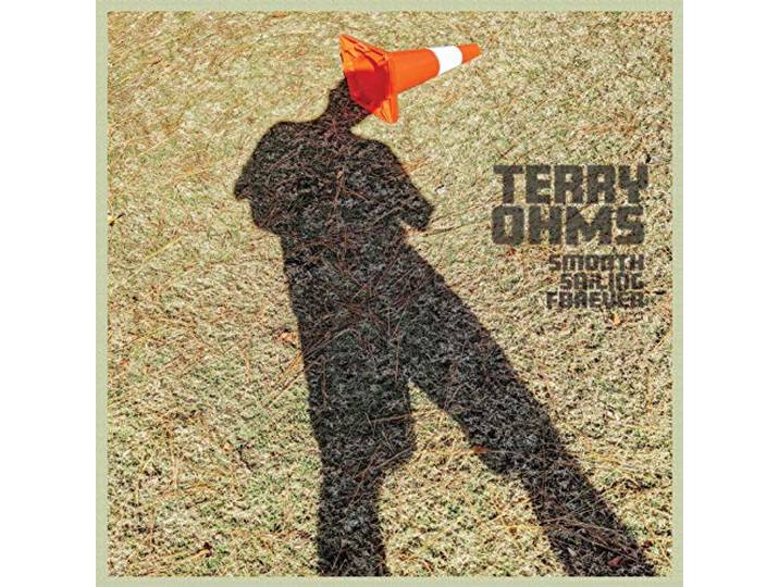 Terry Ohms - Smooth Sailing Forever