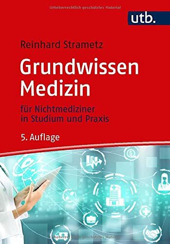 Reinhard Strametz - Grundwissen Medizin: für Nichtmediziner in Studium und Praxis - Preis vom 11.10.2026 15:43:13 h