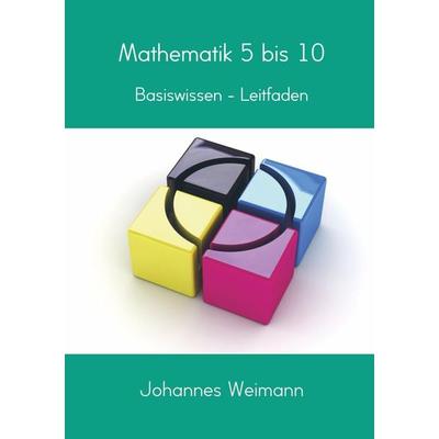 Mathematik 5 bis 10, Taschenbuch von Johannes Rippl, Buchhandlung Ravensbuch, 978-94-6367-403-4
