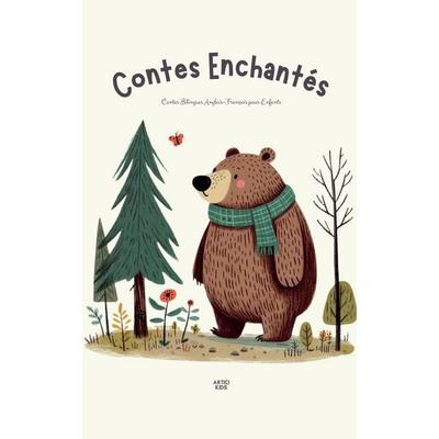 Contes Enchantés, Taschenbuch von Artici Kids, Artici Kids