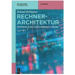 Rechnerarchitektur, Fachbücher von Roland Hellmann