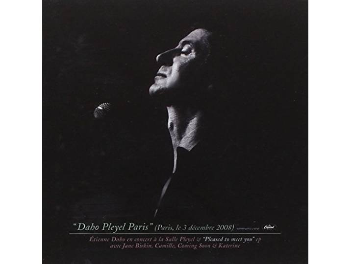 Etienne Daho - Daho Pleyel Paris