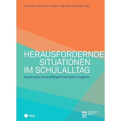 Herausfordernde Situationen im Schulalltag, Taschenbuch von , Hep verlag, 978-3-0355-3175-6