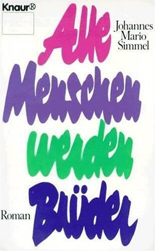 Simmel, Johannes Mario - Alle Menschen werden Brüder - Preis vom 05.10.2026 03:47:11 h